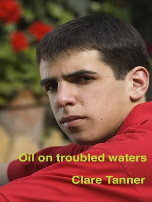 cover image of Oil On Troubled Waters